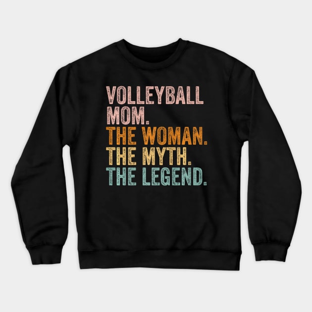 Volleyball Mom The Woman The Myth The Legend Funny Mom Premium Crewneck Sweatshirt by jadolomadolo